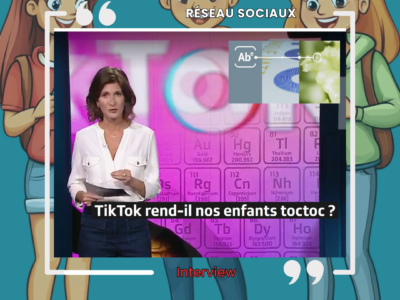 Interview (A Bon entendeur, RTS) –  TikTok rend-il nos enfants toctoc ?