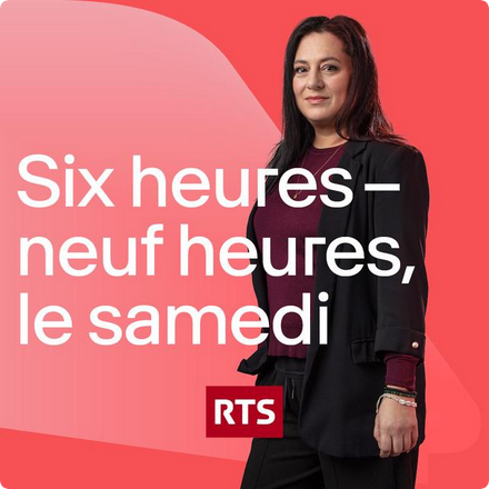 Screenshot 2025-09-03 at 23-23-37 Six heures - Neuf heures le samedi - rts.ch - Portail Audio