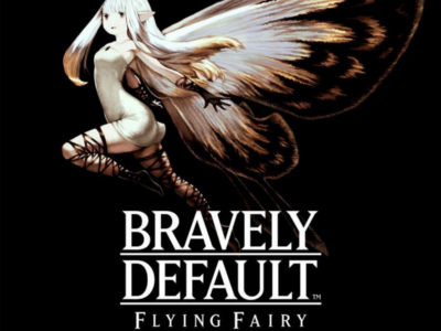 Il est bien brave, mais il a des défauts [ Bravely Default Flying Fairy HD Remaster ]
